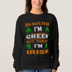 Camiseta 364 dias por ano sou grego mas hoje sou irlandês