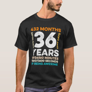 Camiseta 36 Anos De Idade 432 Meses De Incrível 36