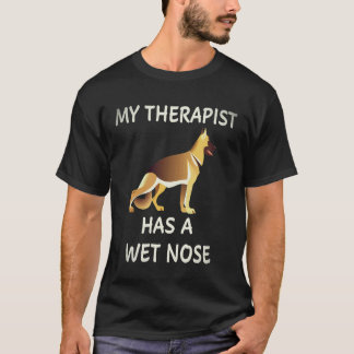 Camiseta 36 Meu Terapeuta Tem Um Pastor Alemão Com Nariz Mo