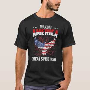 Camiseta 36th Birthday Making America Great Since 1986