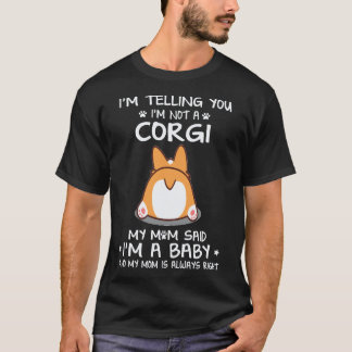 Camiseta 37 Estou Dizendo Que Não Sou Um Corgi
