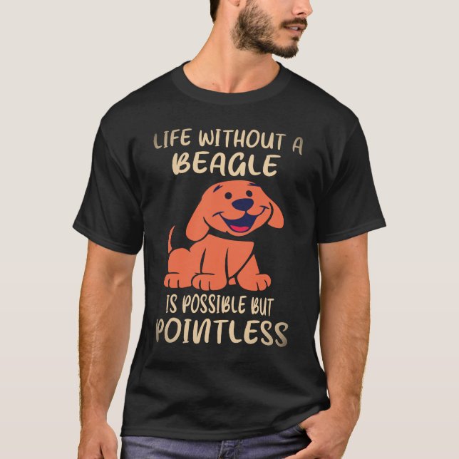 Camiseta 37 Vida Sem Um Beagle (Frente)