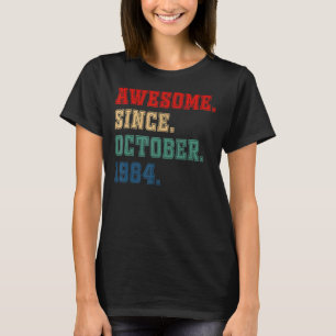 Camiseta 38 anos é incrível desde outubro de 1984 38º anive