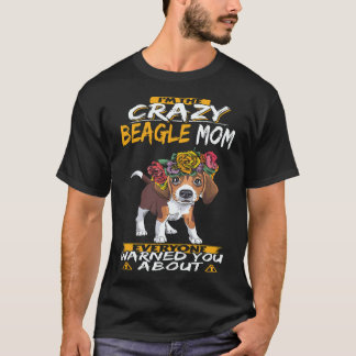 Camiseta 38 Eu Sou a Mãe Louca do Beagle Beagle