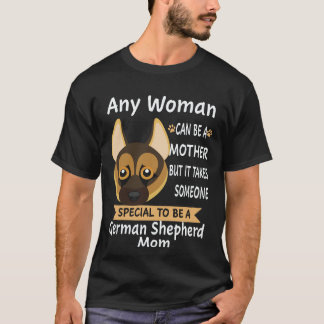 Camiseta 38 Qualquer Mulher Pode Ser Uma Mãe Mas É Preciso
