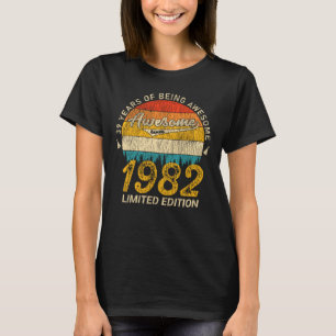 Camiseta 39 Anos De Idade No Dia 1982 Incrível Desde O 39