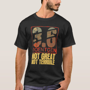 Camiseta 3 6 Roentgen Not Excelente Not Terrível Chernobyl