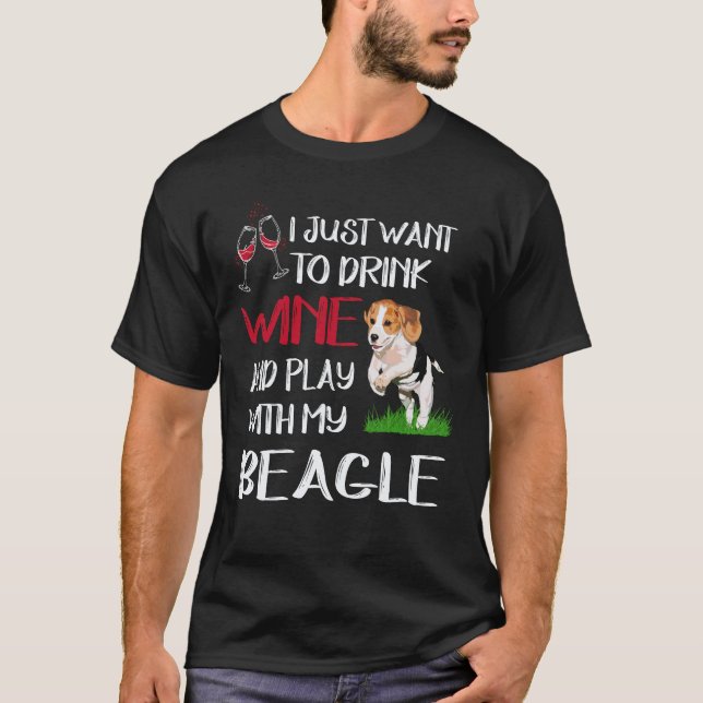 Camiseta 3 Beber Vinho E Brincar Com Meu Beagle (Frente)