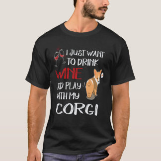Camiseta 3 Eu Só Quero Beber Vinho Corgi