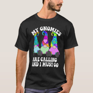 Camiseta 3 Hippie Gnomos Tie Dye Meus Gnomos Estão Ligando