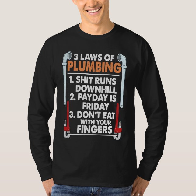 Camiseta 3 Laws Of Plumbing  I  Plumber Pipefitter (Frente)