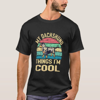 Camiseta 3 Minha Coisa de Dachshund Estou Legal - Vintage