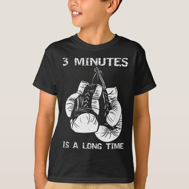 Camiseta 3 Minutos É Um Longo Tempo Boxe Divertido  (Frente)