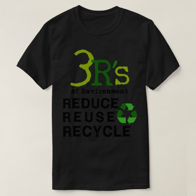 Camiseta 3 Rs de ambiente Reduza o Reciclar de reutilização (Frente do Design)