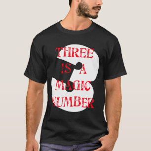 Camiseta 3 são um número mágico