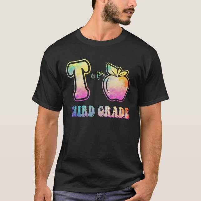 Camiseta 3rd Grade Teacher  is for Third Grade Tie Dye Appl (Frente)