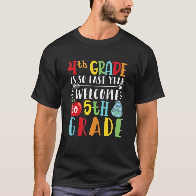 Camiseta 4º ano do ano passado, bem-vindo ao 5 Grade Hello  (Frente)