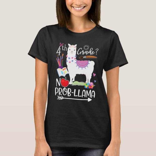 Camiseta 4º ano sem problema Llama primeiro dia de aula pro (Frente)