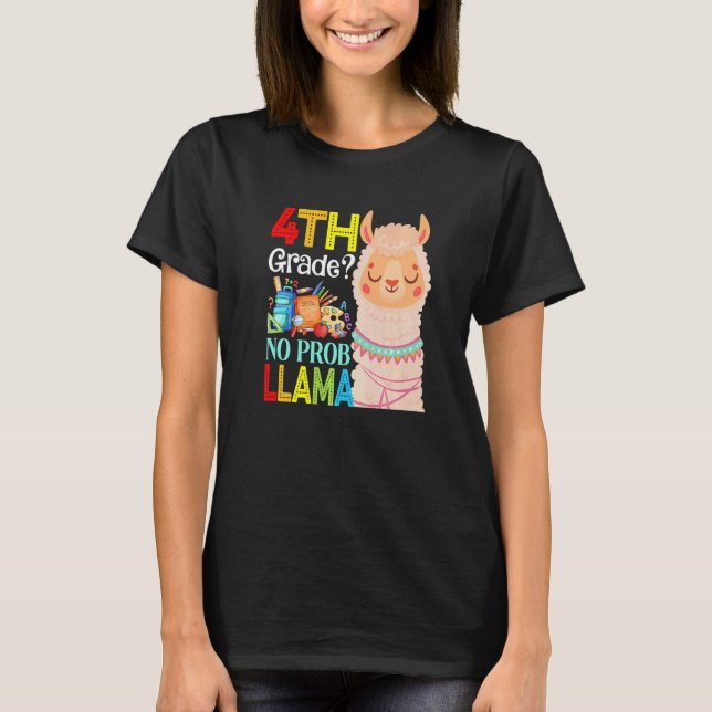 Camiseta 4º ano sem problema Llama volta às aulas primeiro  (Frente)