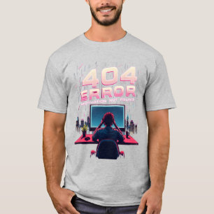 Camiseta "404 Error: Motivation Not Found - The Perfect T-S