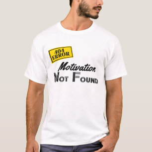 Camiseta 404 Motivação Não Encontrada