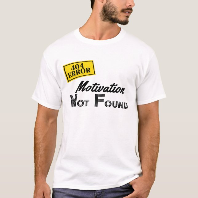 Camiseta 404 Motivação Não Encontrada (Frente)