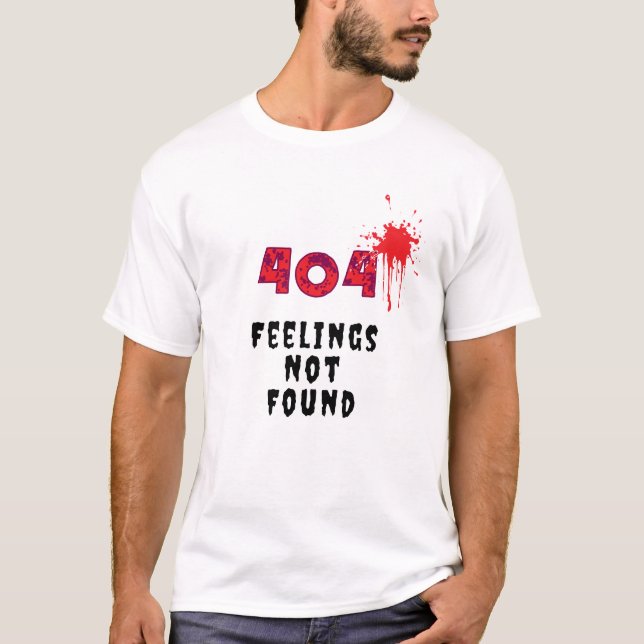 Camiseta 404 Sentimentos Não Encontrados (Frente)