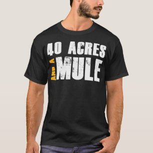Camiseta 40 Acres E Uma Mula