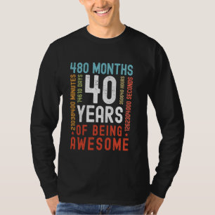 Camiseta 40 Anos 480 Meses De Ser Incrível Engraçado 40 Bi