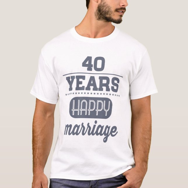 Camiseta 40 anos de feliz Casamento (Frente)
