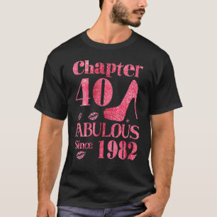 Camiseta 40 Anos De Idade 40 E Fabuloso Desde 1982 40º Nasc