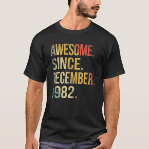 Camiseta 40 Anos De Idade Incrível Desde Dezembro De 1982 4