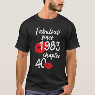 Camiseta 40 anos e fabuloso aniversário desde 1983 chap