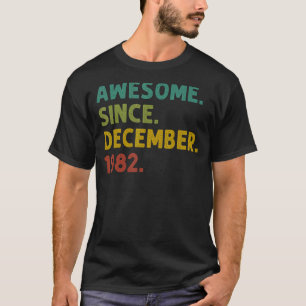Camiseta 40 anos é incrível desde dezembro de 1982 40º aniv