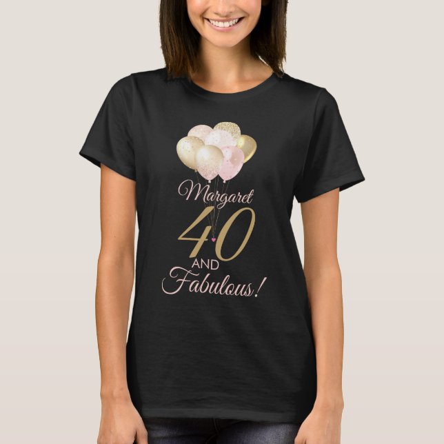 Camiseta 40 e balão fabuloso de aniversário de 40 anos Glit (Frente)