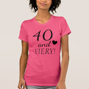 Camiseta 40 e citações IMPETUOSAS do aniversário de 40 a
