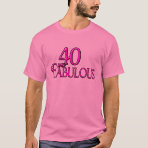 Camiseta 40 e fabuloso