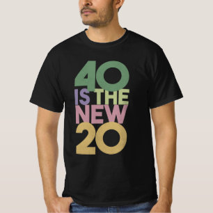 Camiseta 40 é o novo 20 - aniversário de 40 anos Essential