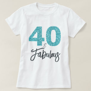 Camiseta 40 e Presente de Aniversário Fabuloso