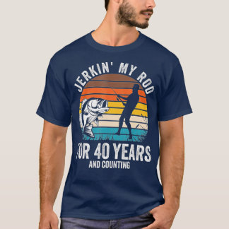 Camiseta 40th Birthday Gift for Fisherman Men Funny Fishing