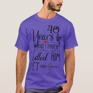 Camiseta 40th Wedding Anniversary for Her Wife 40 Years of 