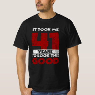 Camiseta 41 Anos De Idade Me Fez Parecer Bom Aniversário D
