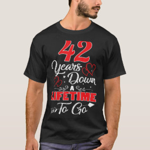 Camiseta 42º Aniversário De Casamento 42 Anos De Vida