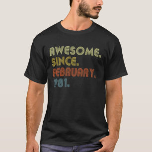 Camiseta 42º Aniversário Espetacular Desde Fevereiro De 198