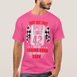 Camiseta 42º Sinal de Limite de Velocidade de Aniversário c