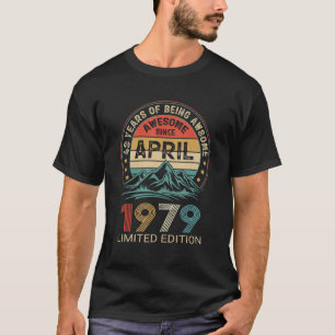 Camiseta 43º Aniversário, 43 Anos, Incrível Desde Abril De 