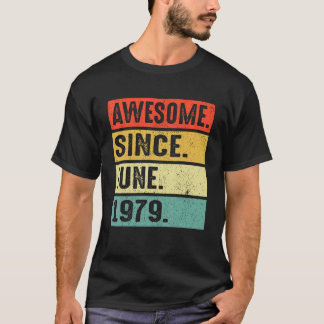 Camiseta 43 Anos De Idade Incrível Desde Junho De 1979 43º