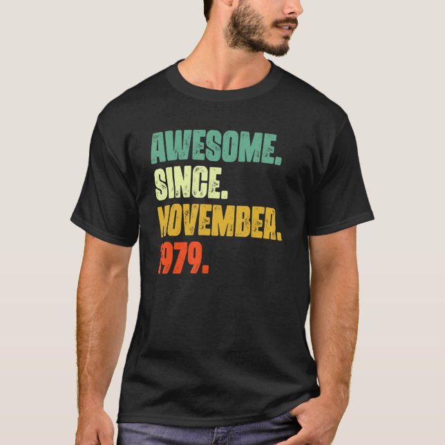 Camiseta 43 Anos De Idade Incrível Desde Novembro De 1979 4 (Frente)