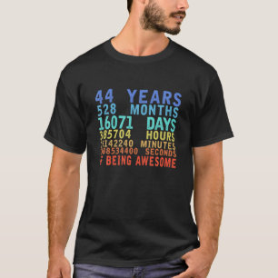 Camiseta 44 Anos 528 Meses De Estar Incrível 44 Aniversário