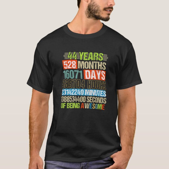 Camiseta 44 Anos 528 Meses De Estar Incrível 44 Aniversário (Frente)